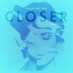 Tegan & Sara - Closer (Martin Volt & Quentin State Remix) [OUT NOW!]