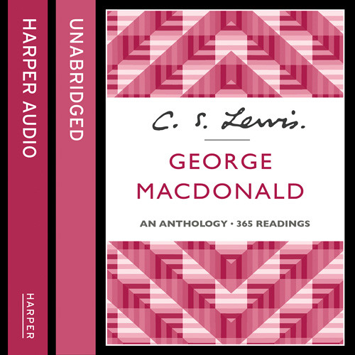 George MacDonald, By C. S. Lewis, Read by Julian Rhind-Tutt