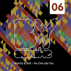 Matchy & Bott - No One Like U (Snippet)