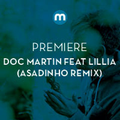 Doc Martin feat Lillia 'Just Us' (Asadinho remix)