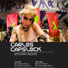 CARLOS CAPSLOCK - Mystery Nights (Psilosamples Remix) snippet