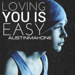 Austin Mahone - Loving You Is Easy