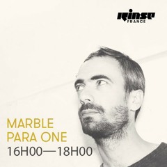 Para One - The Marble Show - Rinse FR 22.07.14