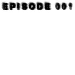 Episode001