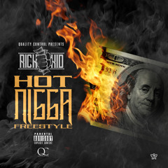 Rich The Kid - Hot Nigga (Freestyle)