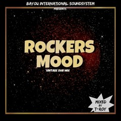 "ROCKERS MOOD" -  Vintage Dub Mix by T-Roy @ Bayou International (New Orleans)