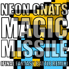 "Magic Missile" (Final Fantasy Battle Remix)