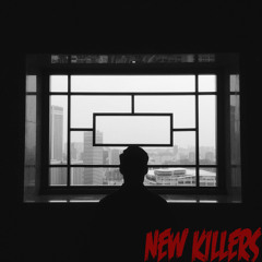 New Killers