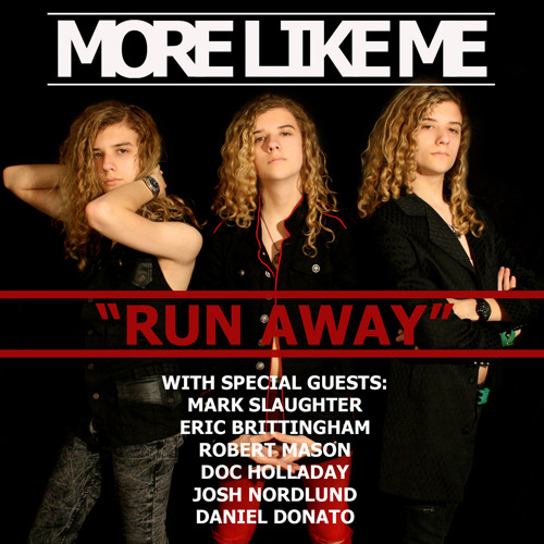 "Run Away" - with members of Slaughter, Cinderella, Warrant, etc