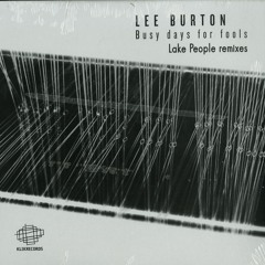 A2 Lee Burton - Breath (Lake People Remix)