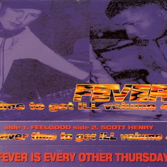 Scott Henry - Fever - Time To Get Ill - Vol. 4 (Side B) - With Full Track Listing