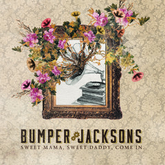 Sweet Mama Sweet Daddy Come In