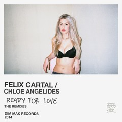 Felix Cartal - Ready for Love (feat. Chloe Angelides) [Chardy Remix]