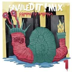 SNAILEDIT! Mix Vol.1 "Coming To America"