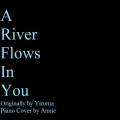 A River Flows In You On Piano