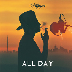 All Day (From the Chillmatic EP)