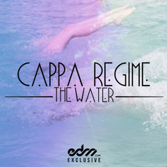 Cappa Regime - The Water