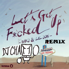 Lets Get Loco! (ChaTTo Remix)