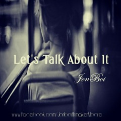 JonBoi - Lets Talk About It at Softball Records Production