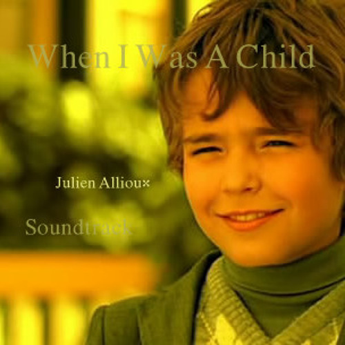 When I Was A Child
