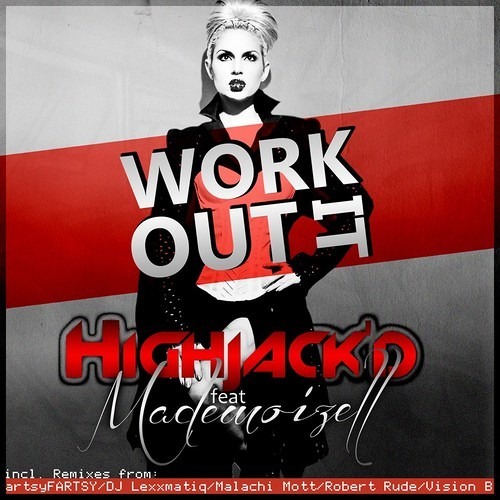Highjack'd - Work It Out (Nicolas Strands Remix)FREE TRACK