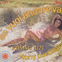 Tony Cucchiara - Komsu Kızı(Se Vuoi Andare Vai)