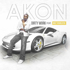 Akon (feat Wiz Khalifa) Dirty Work