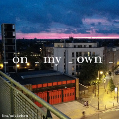 Lira / Mikkelsen - On my own