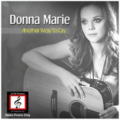 Donna Marie - 'Another Way To Cry