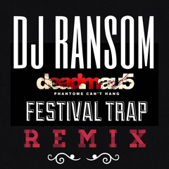 Deadmau5 - Phantoms Can't Hang (DJ Ransom Remix)