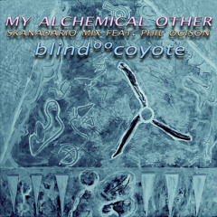My Alchemical Other (Skanadario Mix) Mixdown