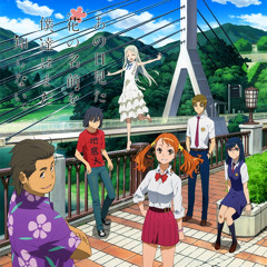 Anohana: The Flower We Saw That Day
