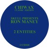 CCE018 - SKULL PRESENTS RON MANEY - 2 ENTITIES