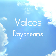 Valcos - Daydreams