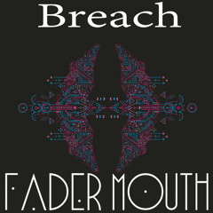 Breach - Jack (Fadermouth Remix) *CLICK BUY FOR FREE DOWNLOAD*