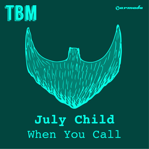 July Child - When You Call [OUT NOW!]