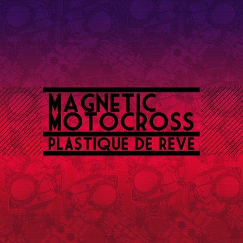 SF41 - PLASTIQUE DE RÊVE - Magnetic Motocross