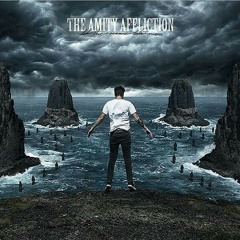 The Amity Affliction - Lost & Fading