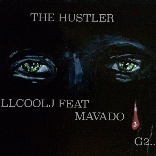 The Hustler - LL Cool J ft Mavado {Produced By Jerry Wonda} by Diva Nikki Z