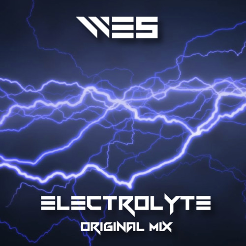 Electrolyte (Original Mix) [FREE DOWNLOAD]