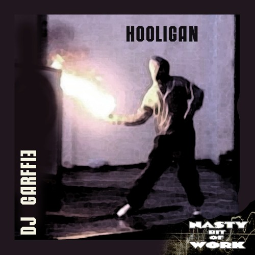 DJ Garffi3 - Hooligan (FREE)
