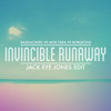 Bassjackers vs Miss Tara vs Borgeous - Invincible Runaway (Jack Eye Jones Edit)