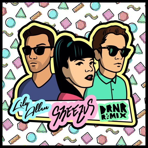 Lily Allen - Sheezus (DRNR Remix)