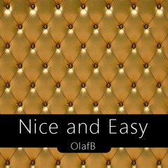 Nice And Easy