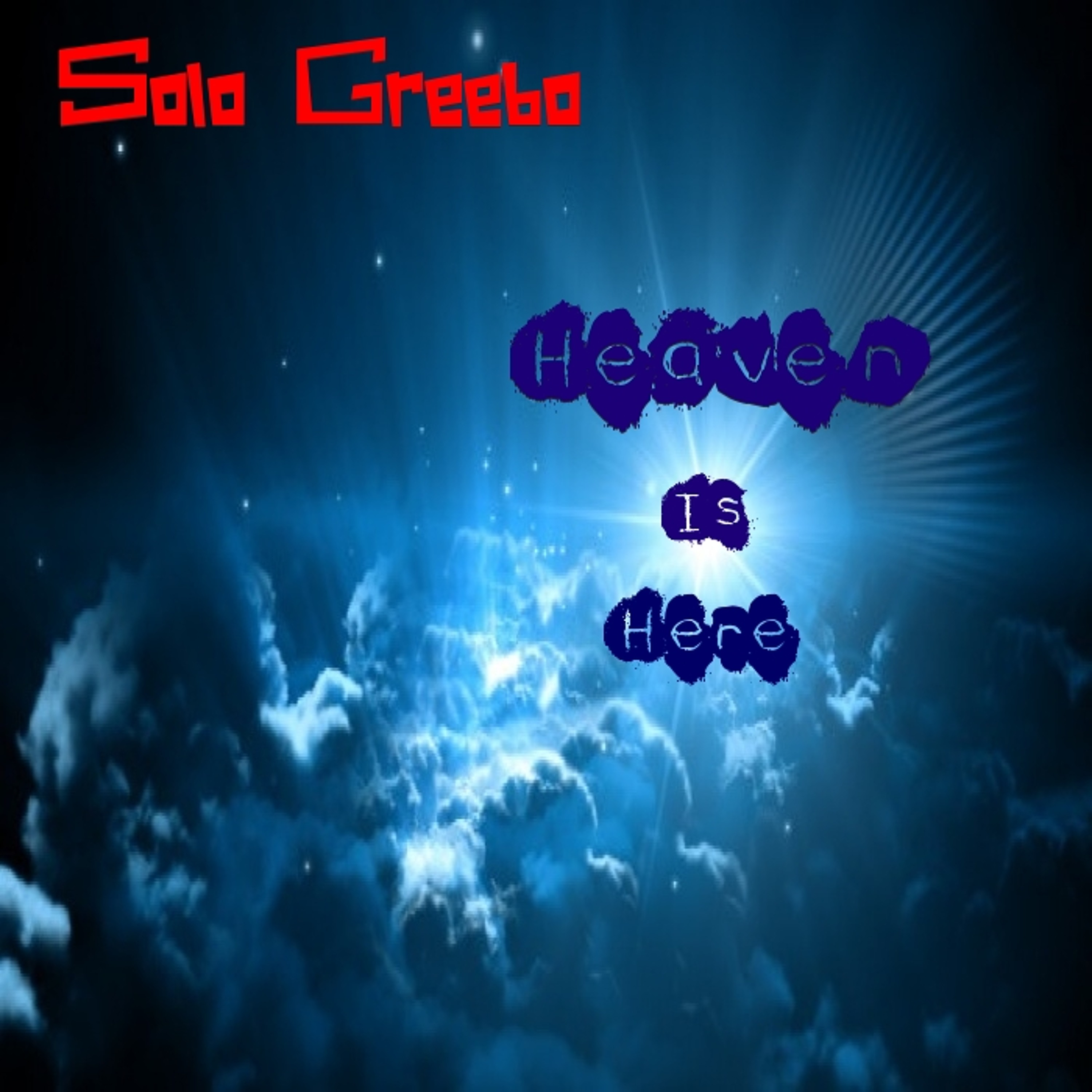 Solo Greebo-Heaven Is Here - 6trk recording 95' episode artwork