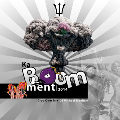 Kabooment 2014 Crop Over Mix