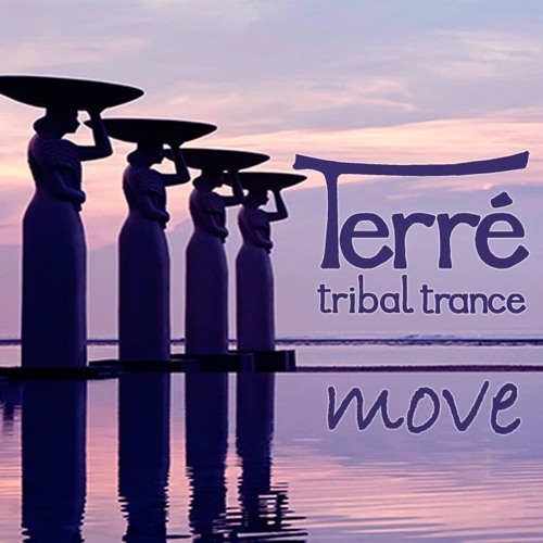 Terre Tribal Trance / Move (sample)