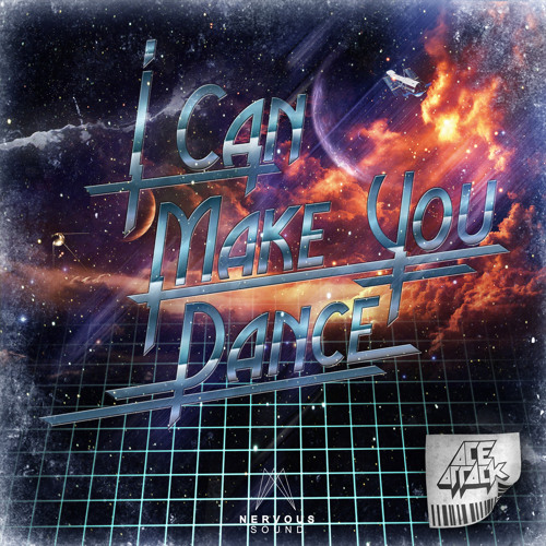 Stream ace attack listen to i can make you dance playlist online for