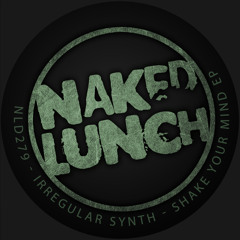 Irregular Synth - Pineapple (Original Mix) [Naked Lunch]
