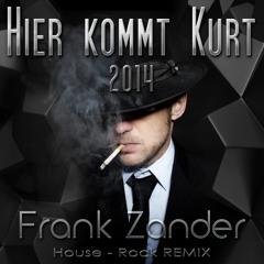 Frank Zander - Hier kommt Kurt 2014 (beCKmann Remix)